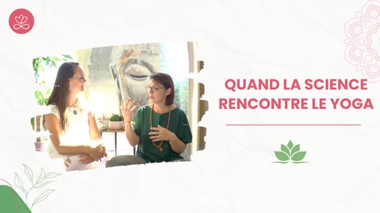 Jour 19 - Quand la science rencontre le yoga
